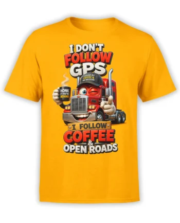 Orange T-shirt with smiling red semi truck, coffee mug, GPS joke, and open-road lettering