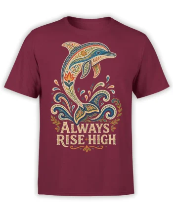 Ornate floral dolphin graphic with “Always Rise High” lettering on a burgundy T-shirt