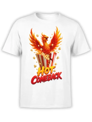 White phoenix t-shirt with a fiery bird rising from popcorn and bold “HOT COMEBACK” lettering