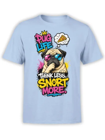 Funny pug dog graphic with colorful sunglasses, pizza thought bubble, and bold Pug Life text on a light blue T-shirt
