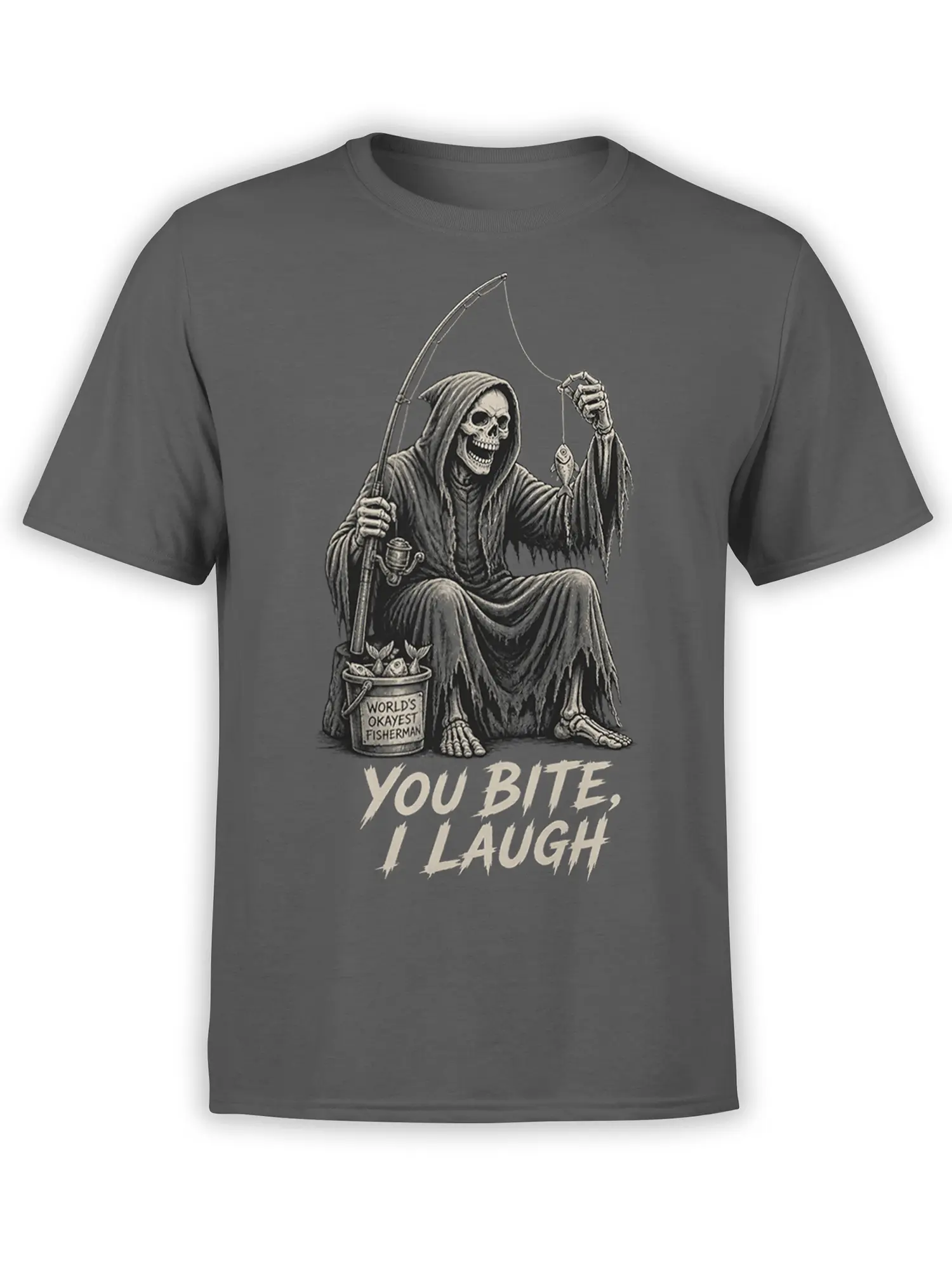 Gray fishing T-shirt with a hooded grim reaper holding a rod, a fish, and a bucket marked World’s Okayest Fisherman
