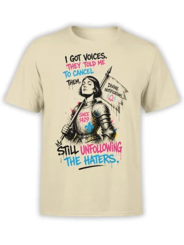 Beige T-shirt with armored medieval woman, spear, colorful lettering, and an anti-hater message