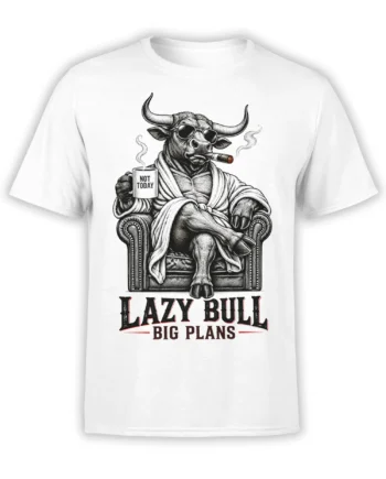 White T-shirt with a relaxed bull in sunglasses, robe, coffee mug, cigar, and “Lazy Bull Big Plans” artwork
