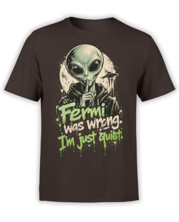 Green quiet alien with flying saucer and humorous lettering on a dark brown graphic T-shirt