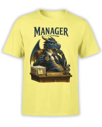 Yellow T-shirt with a blue dragon manager at a desk, holding a coffee mug and surrounded by office humor