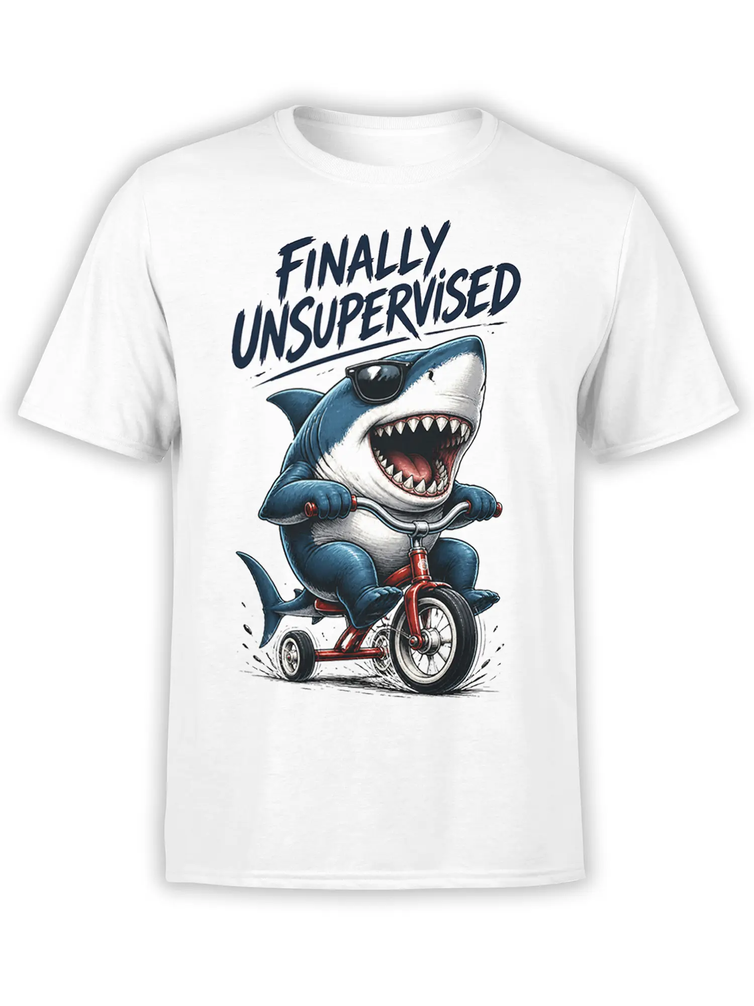 White T-shirt with a sunglasses-wearing shark riding a red tricycle and bold “FINALLY UNSUPERVISED” text