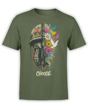 Anti-war green T-shirt with grenade, rifle, colorful flowers, flying birds, and CHOOSE graphic