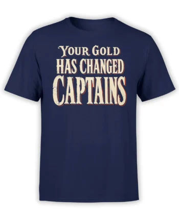 Front view of navy T-shirt with distressed cream and red “Your Gold Has Changed Captains” lettering