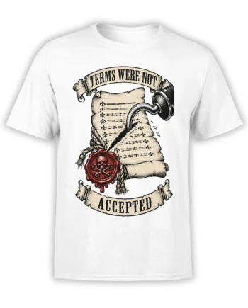 White T-shirt with vintage parchment scroll reading “TERMS WERE NOT ACCEPTED” and a red skull wax seal