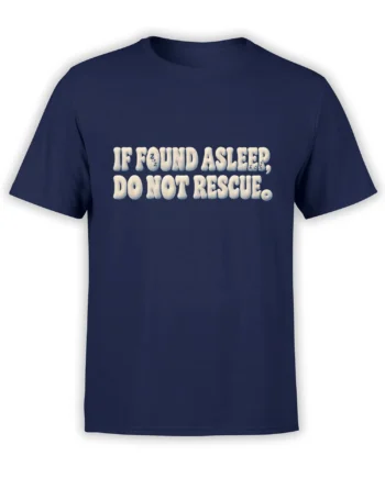 No Rescue Needed Sleep T-Shirt | Unisex - front view