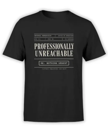 Unreachable Memo Office Humor T-Shirt | Unisex - front view