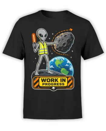 Black alien work in progress T-shirt with a safety-vested space builder, cratered moon, Earth, and orange construction sign