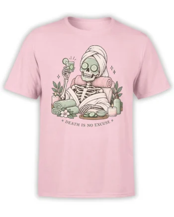 Pink skeleton spa T-shirt with cucumber slices, candles, towels, and the message Death Is No Excuse