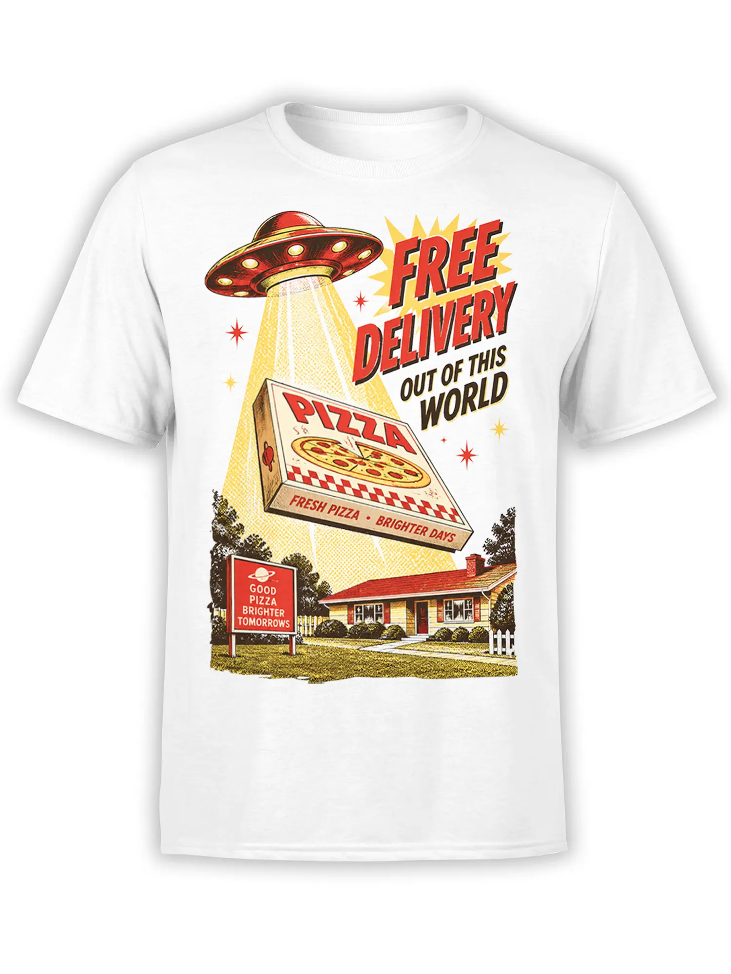 White T-shirt with a retro flying saucer delivering pizza over a house and bold out-of-this-world lettering