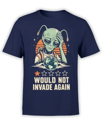 Weary green alien with one-star rating and “WOULD NOT INVADE AGAIN” design on a navy T-shirt