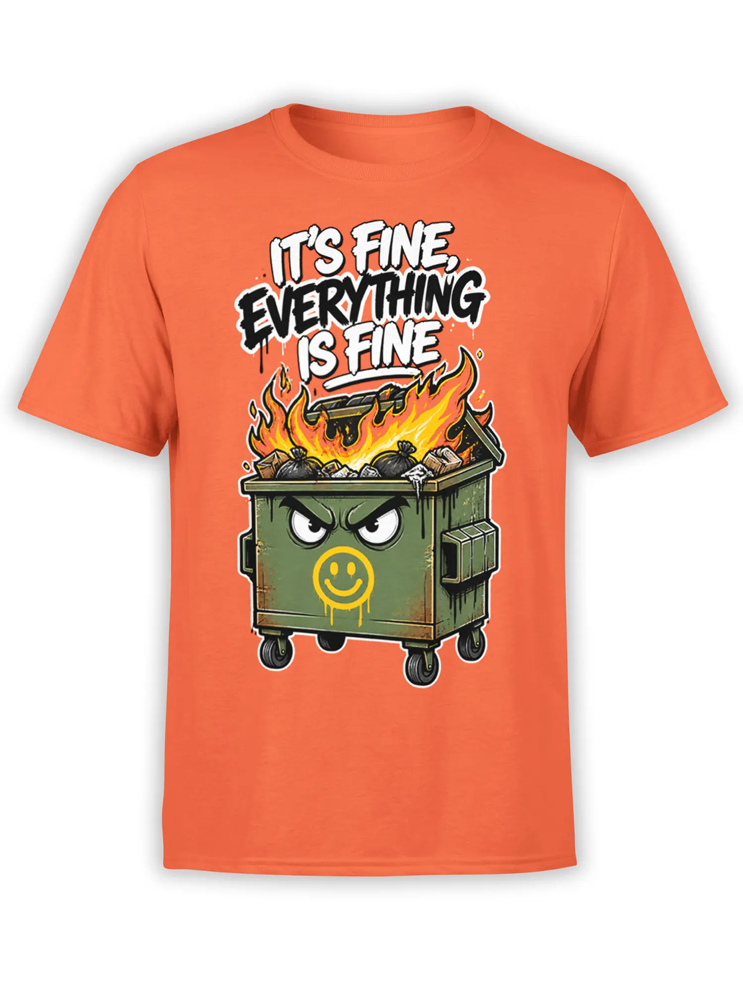 Coral T-shirt with a flaming green dumpster, angry eyes, yellow smiley face, and sarcastic lettering