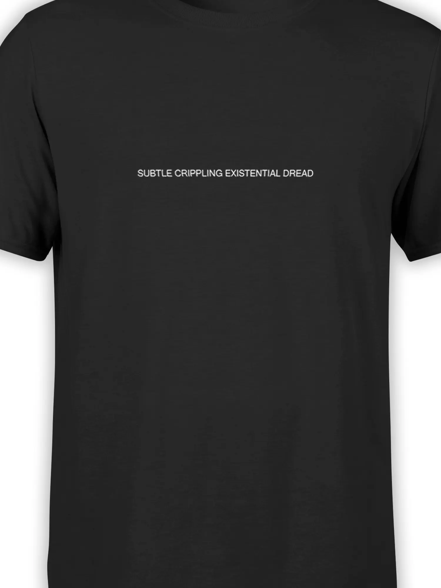 Close-up of white existential humor text on a black graphic T-shirt
