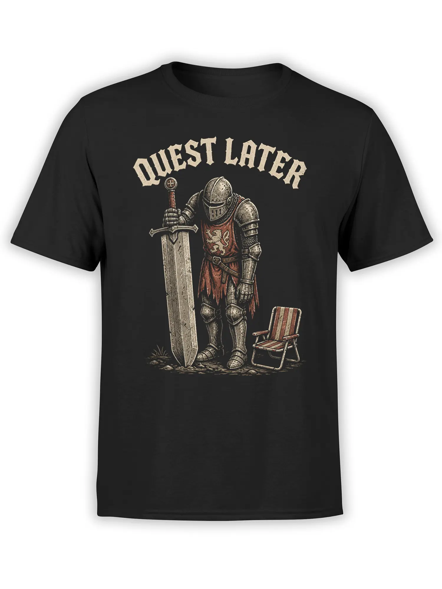 Black T-shirt with armored knight, giant sword, folding chair, and “QUEST LATER” fantasy design