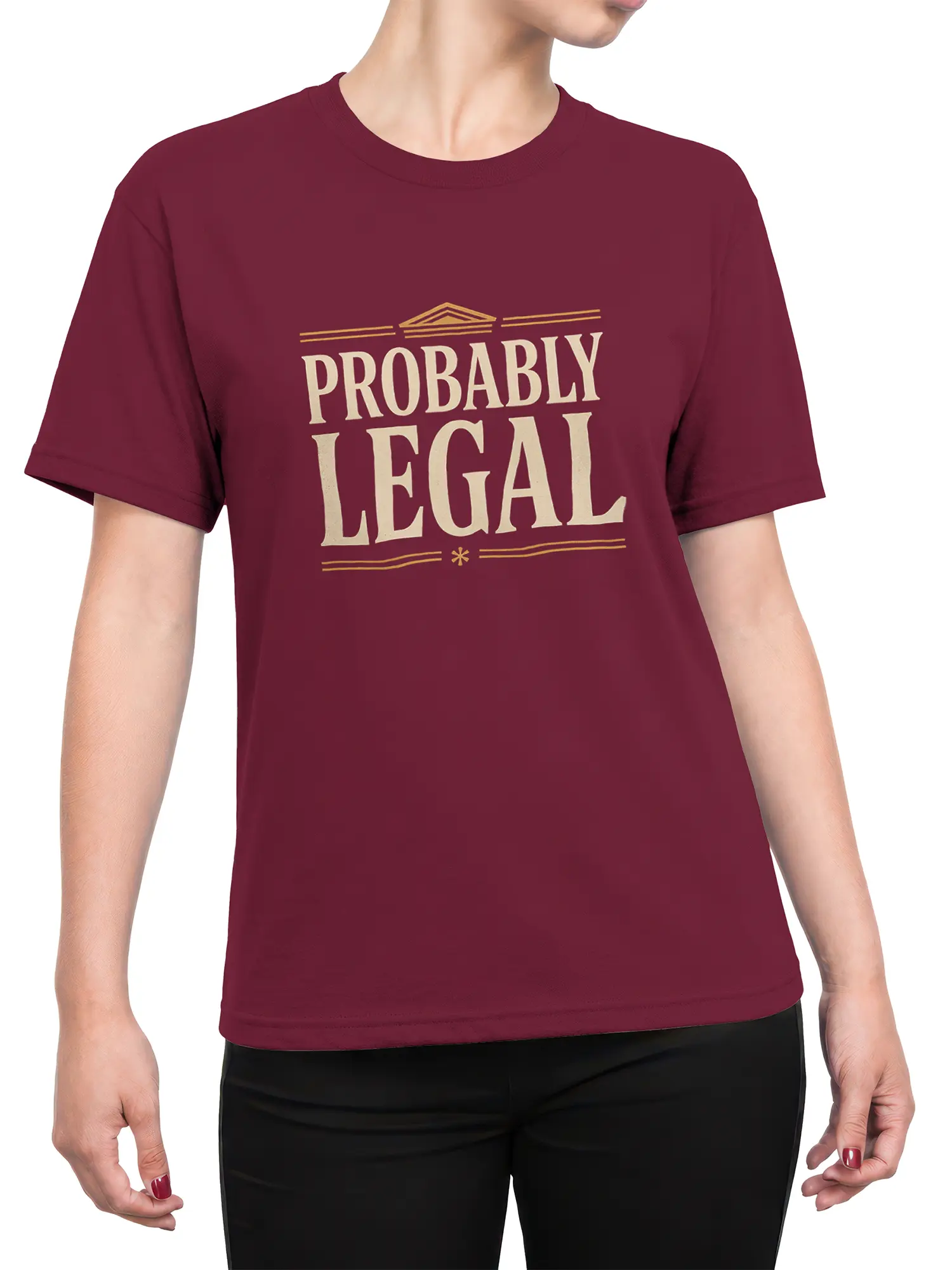 Female torso wearing a burgundy Probably Legal T-shirt with vintage legal humor lettering