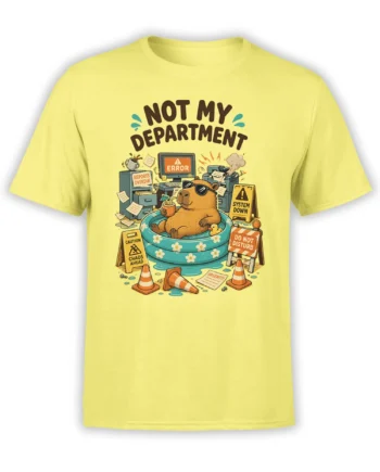 Yellow capybara T-shirt with sunglasses, pool, office chaos, and “Not My Department” text