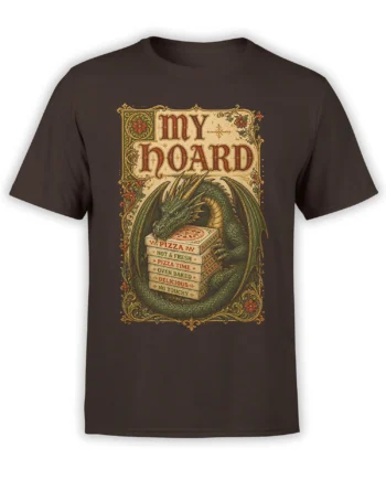 Dark brown T-shirt with a green dragon guarding pizza boxes beneath ornate “MY HOARD” lettering