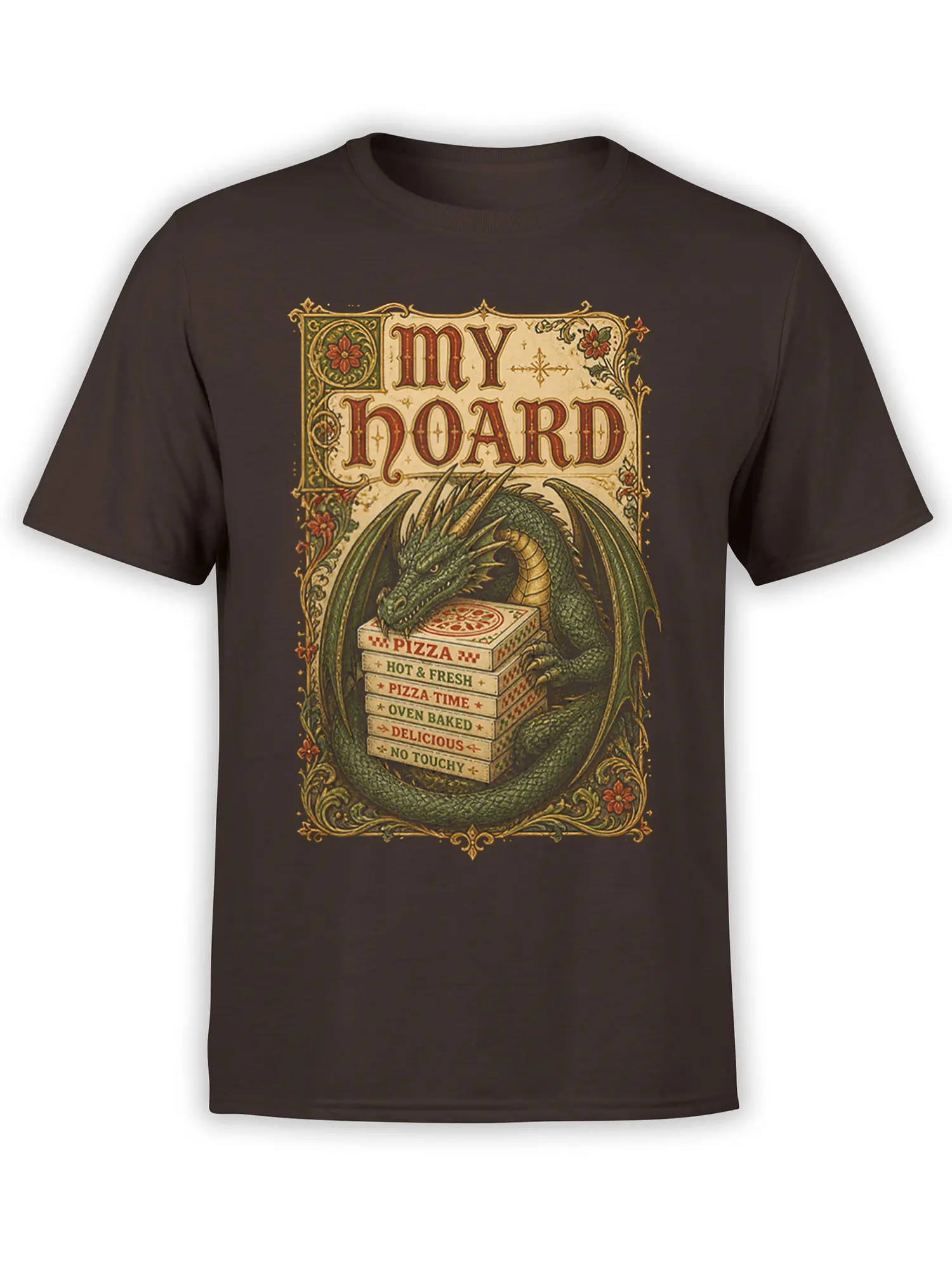 Dark brown T-shirt with a green dragon guarding pizza boxes beneath ornate “MY HOARD” lettering