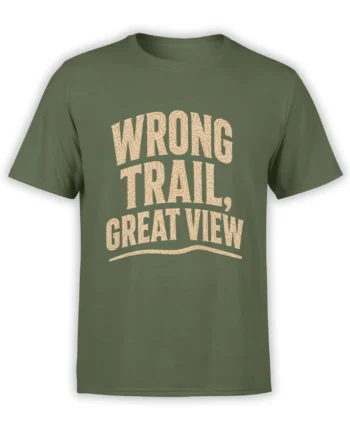 Olive green hiking T-shirt with cream “Wrong Trail Great View” vintage lettering