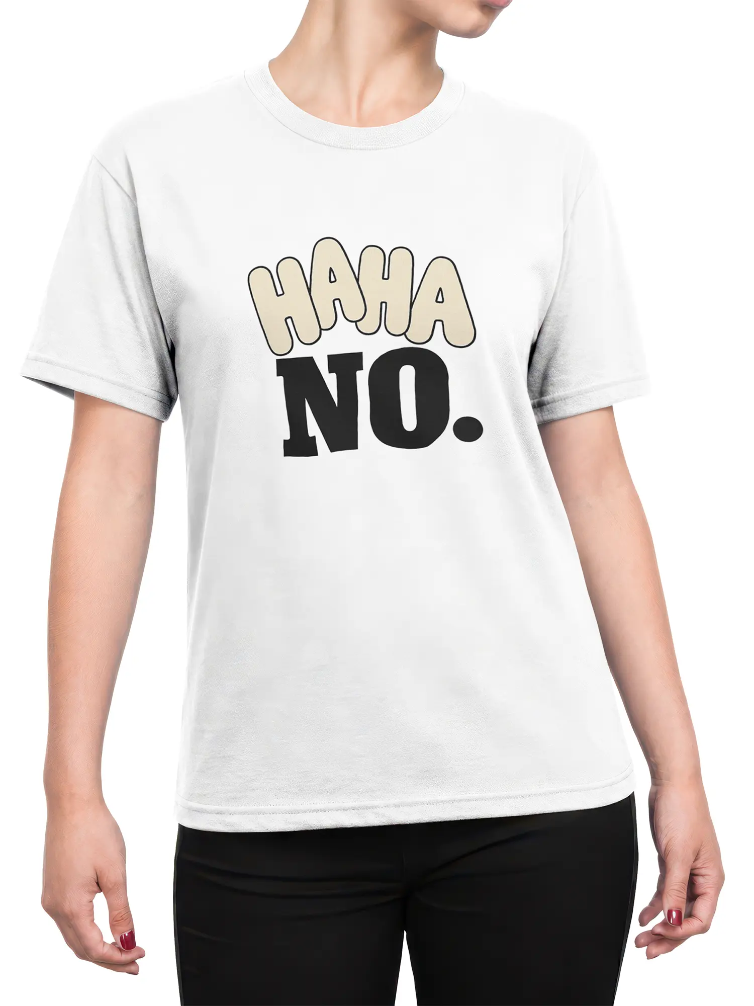 Female torso wearing a white graphic tee with bold cream-and-black lettering and a black “NO.” statement