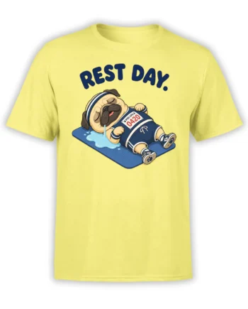 Yellow T-shirt with sleepy pug in athletic clothes, blue mat, drool, and bold “REST DAY.” lettering
