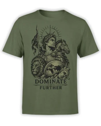 Green Alexander of Macedon T-shirt with warrior portrait, horse, lion, shield, and DOMINATE FURTHER text