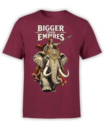 Front view of a burgundy T-shirt with a decorated elephant, armored spear warrior, and "BIGGER THAN EMPIRES" text