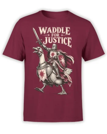 Armored goose knight riding forward with a sword and shield on a burgundy “Waddle for Justice” T-shirt