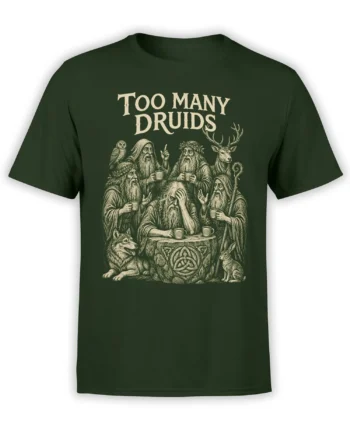 Dark green fantasy T-shirt with “Too Many Druids” artwork, robed figures, woodland animals, and cream printing