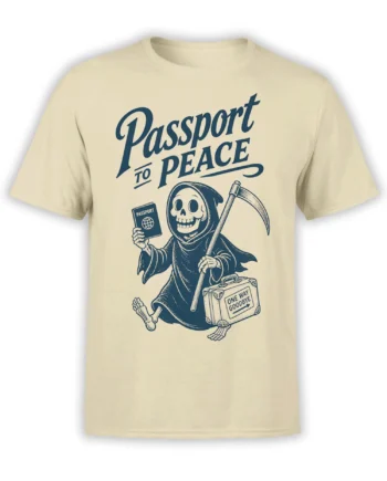 Beige grim reaper travel T-shirt with passport, scythe, suitcase, and Passport to Peace graphic