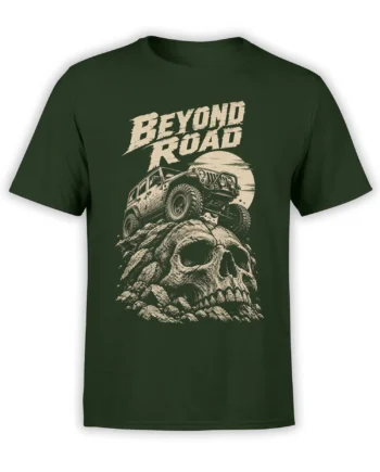 Dark green off-road T-shirt with cream vehicle, skull, rocky trail, and “BEYOND ROAD” graphic
