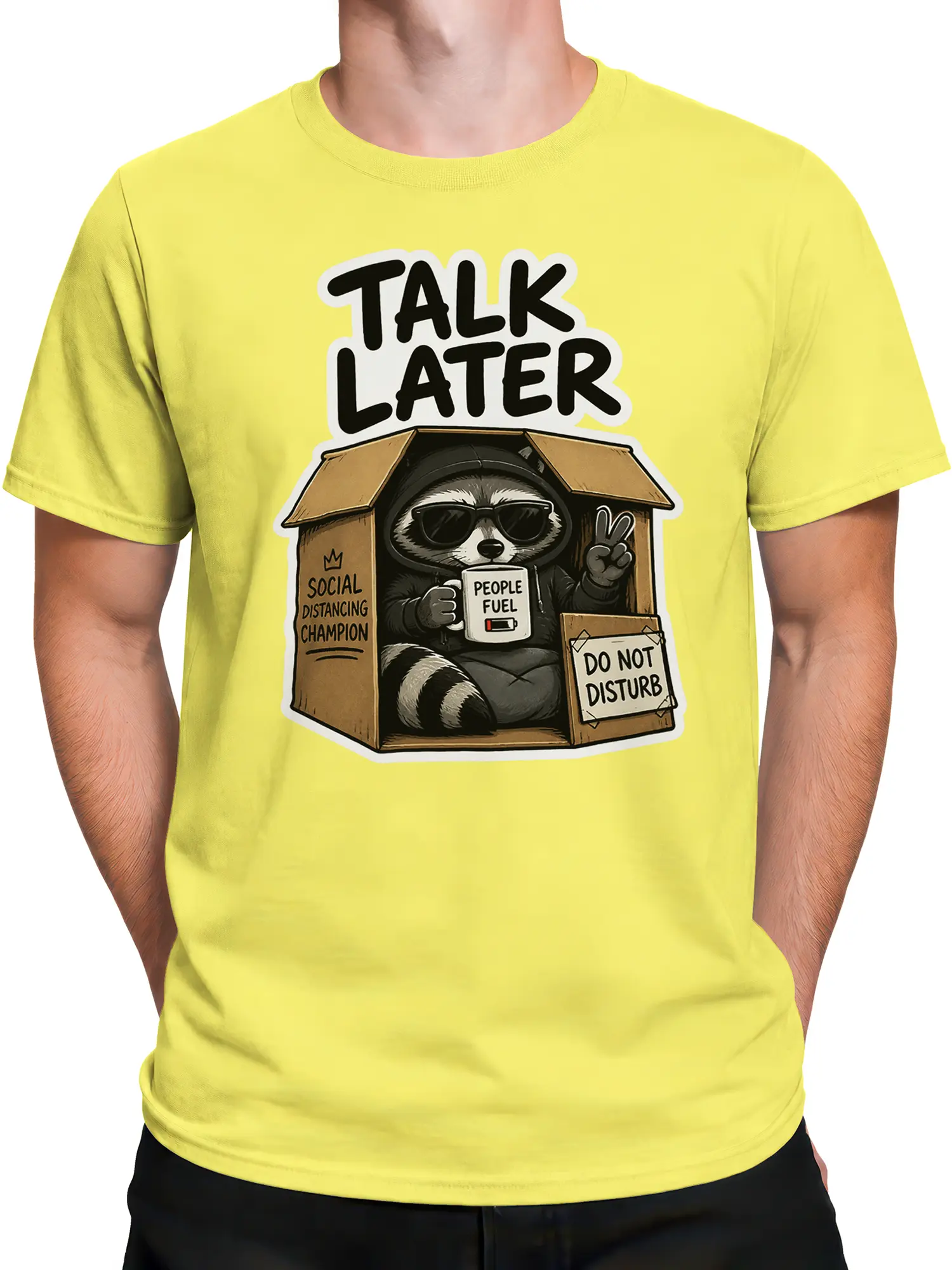 Male torso wearing a yellow raccoon T-shirt with “Talk Later” and “Do Not Disturb” artwork