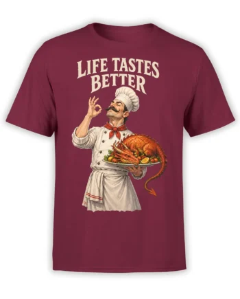 Mustached chef presenting a roasted dragon platter on a burgundy Life Tastes Better T-shirt