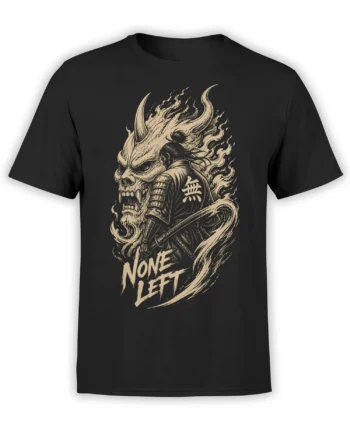 Black T-shirt with a horned samurai warrior, sword, flames, and “NONE LEFT” graphic
