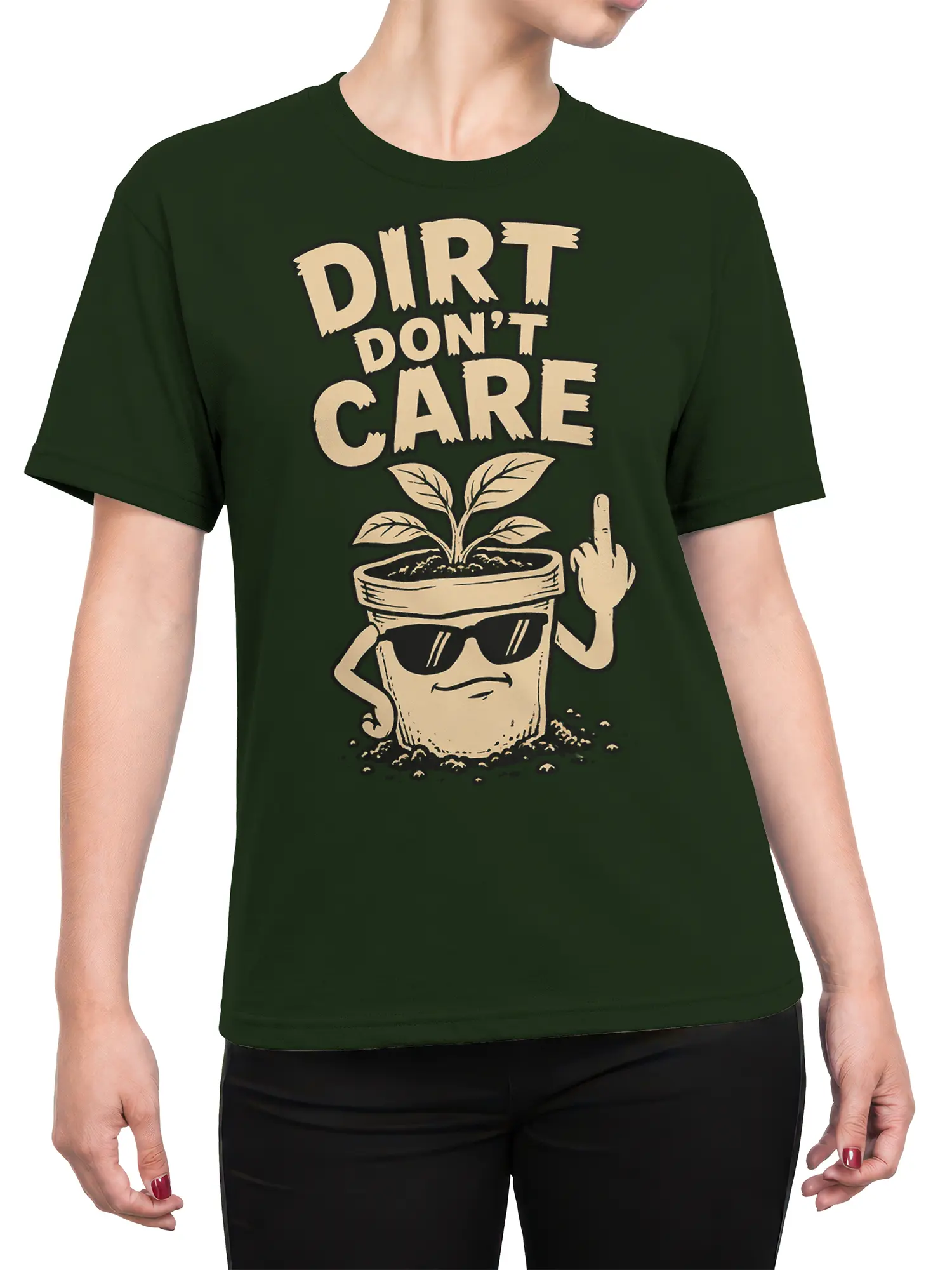 Female torso wearing a green plant T-shirt with a sunglasses-wearing pot and “Dirt Don't Care” design