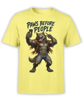 Yellow T-shirt with a muscular anthropomorphic wolf, phone, claws, and “Paws Before People” lettering