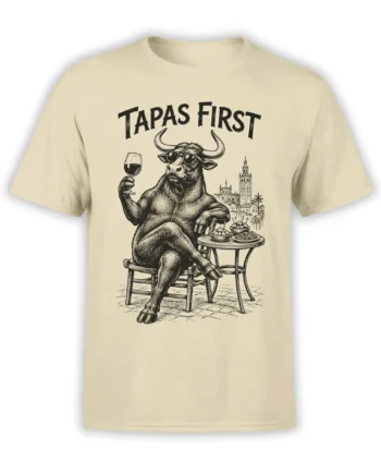 Beige T-shirt with a vintage bull in sunglasses holding wine beside tapas under TAPAS FIRST text