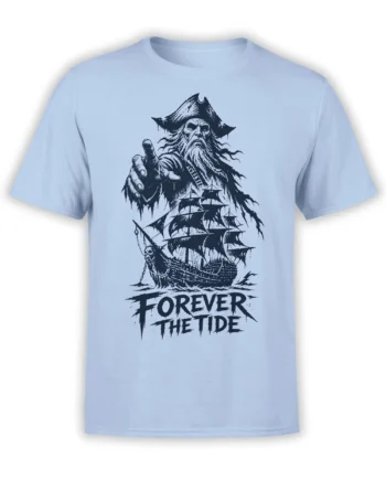 Light blue pirate T-shirt with a weathered captain, ghost ships, and “FOREVER THE TIDE” lettering