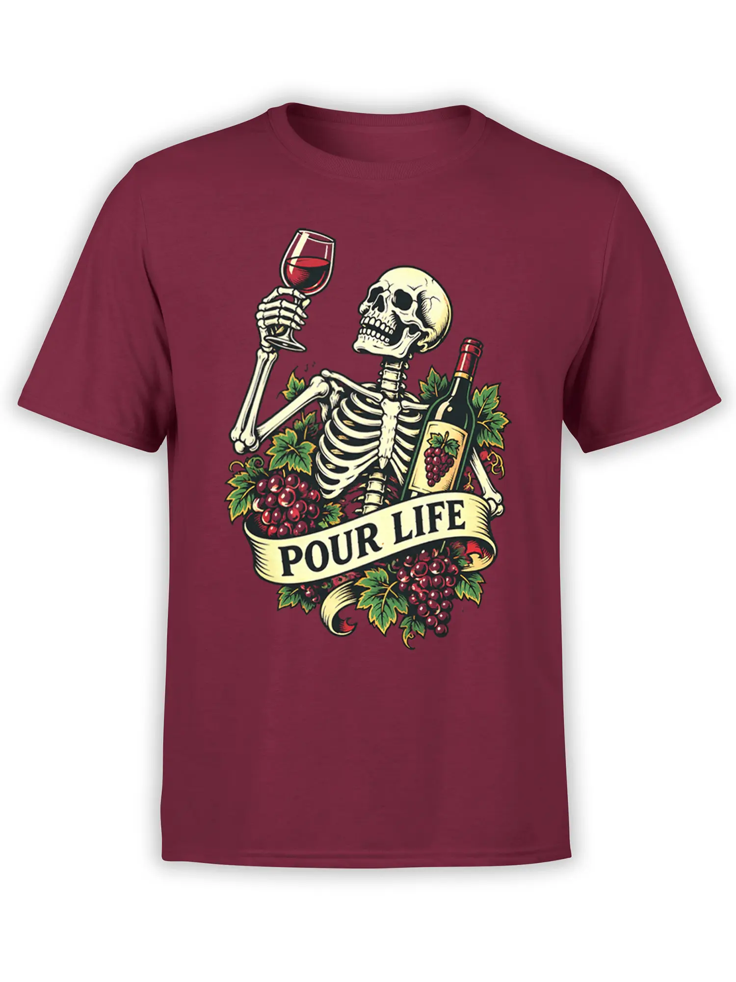 Burgundy wine T-shirt with a skeleton raising a glass beside grapes and a bottle under a “POUR LIFE” banner