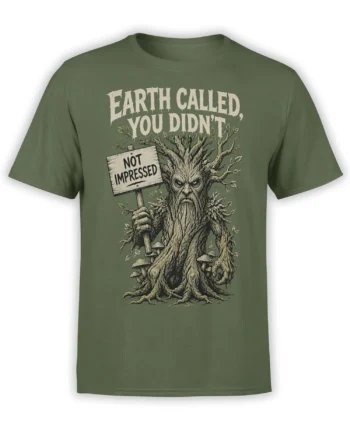 Grumpy tree creature holding a “NOT IMPRESSED” sign on a green fantasy T-shirt