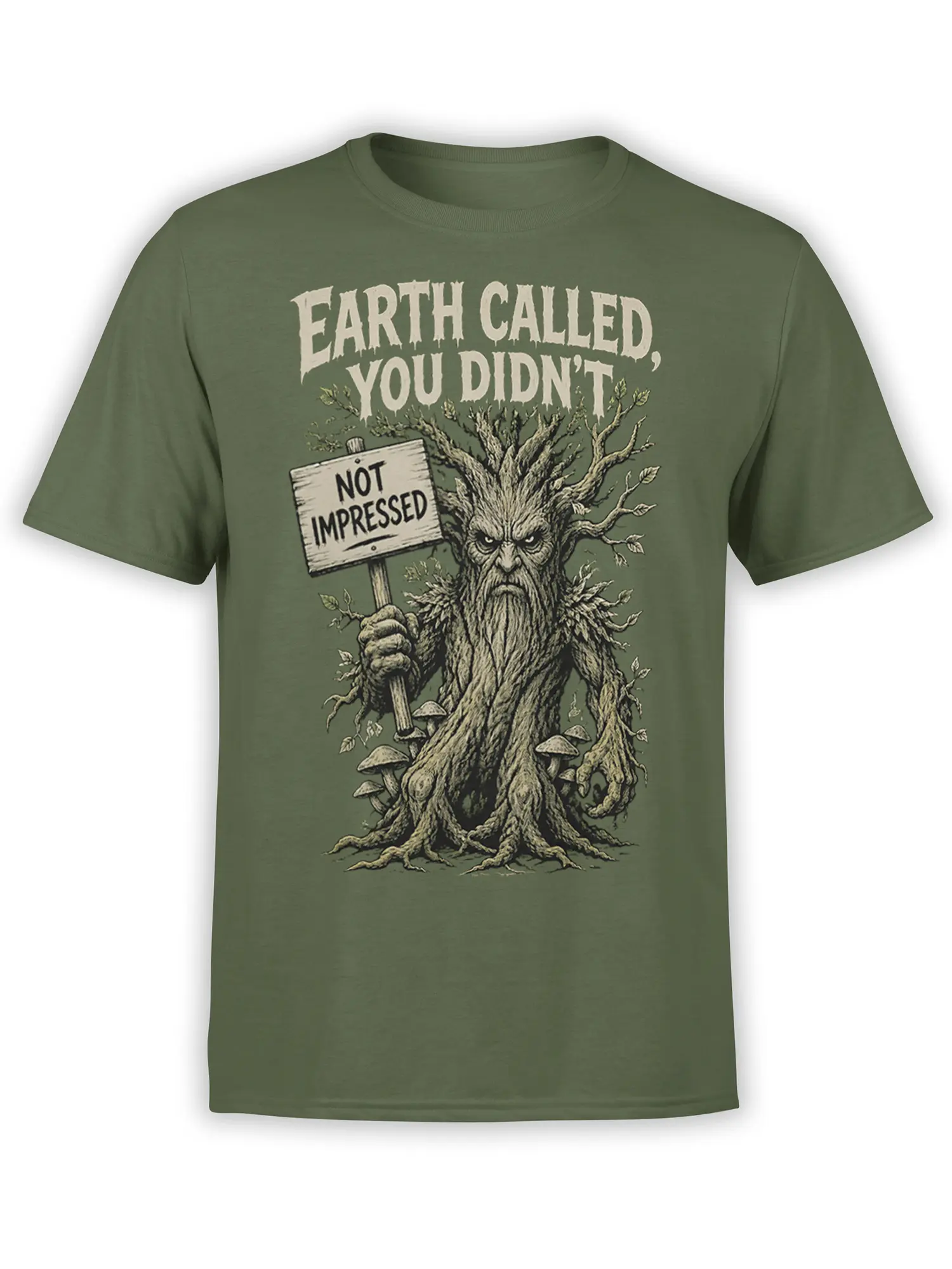 Grumpy tree creature holding a “NOT IMPRESSED” sign on a green fantasy T-shirt